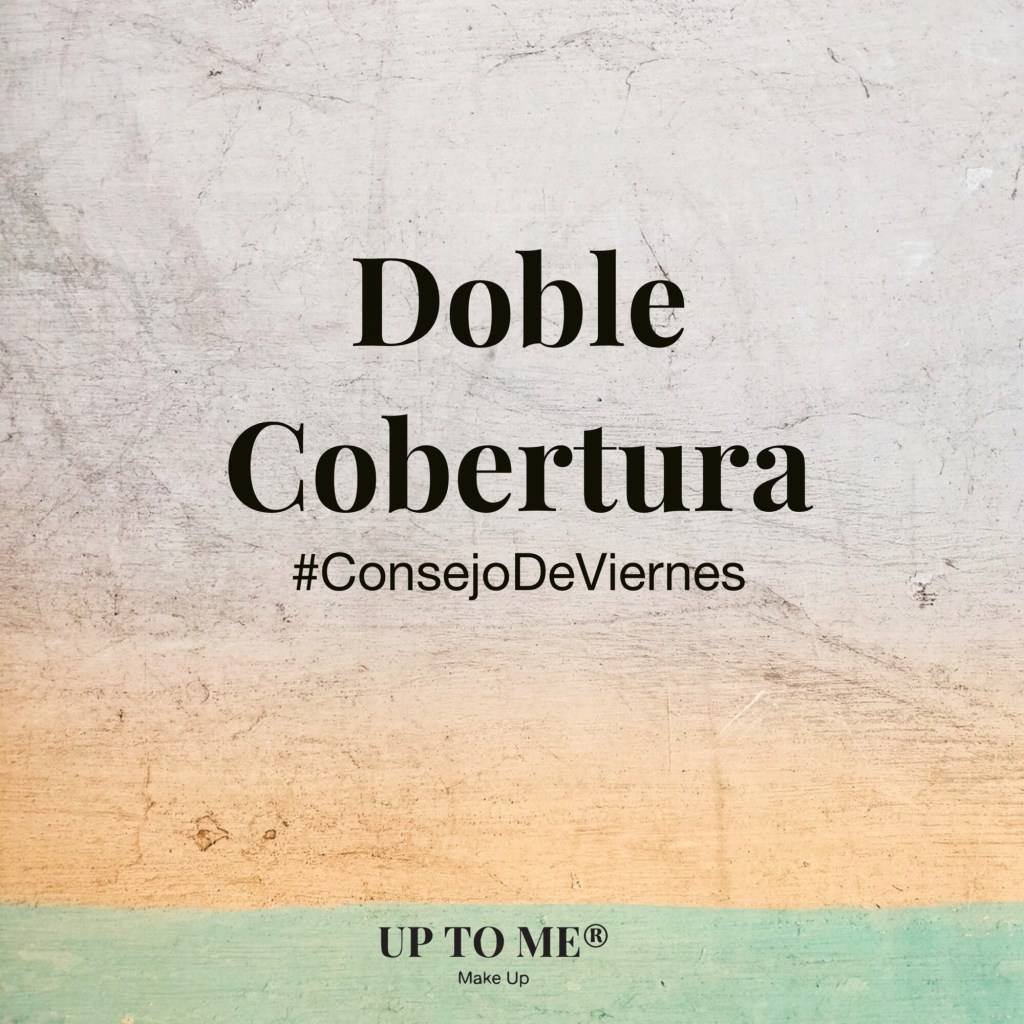 Consejo de Viernes: Hablemos de Doble&nbsp;Cobertura