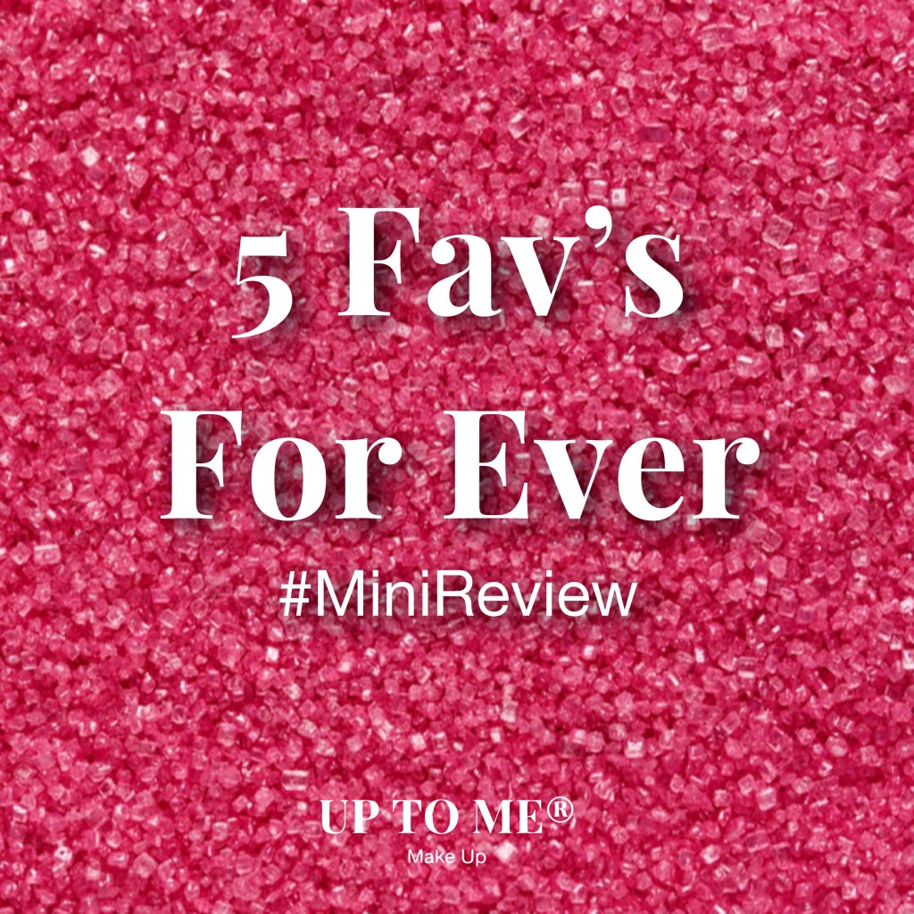 Mini Review: Mis 5 Fav’s For&nbsp;Ever